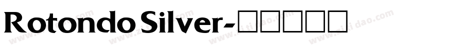 Rotondo Silver字体转换